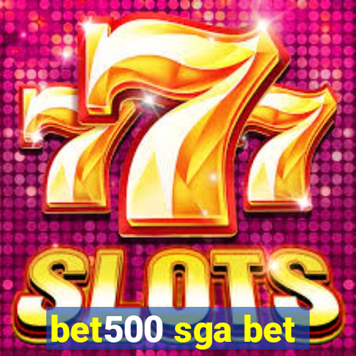 bet500 sga bet